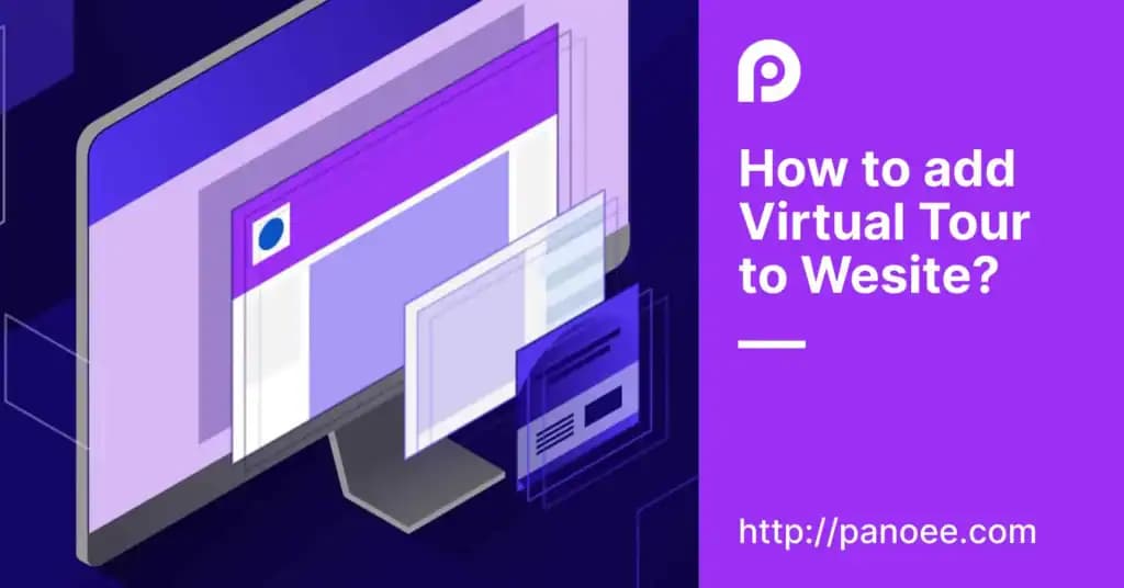 How to Embed Virtual Tour on Website Step by Step