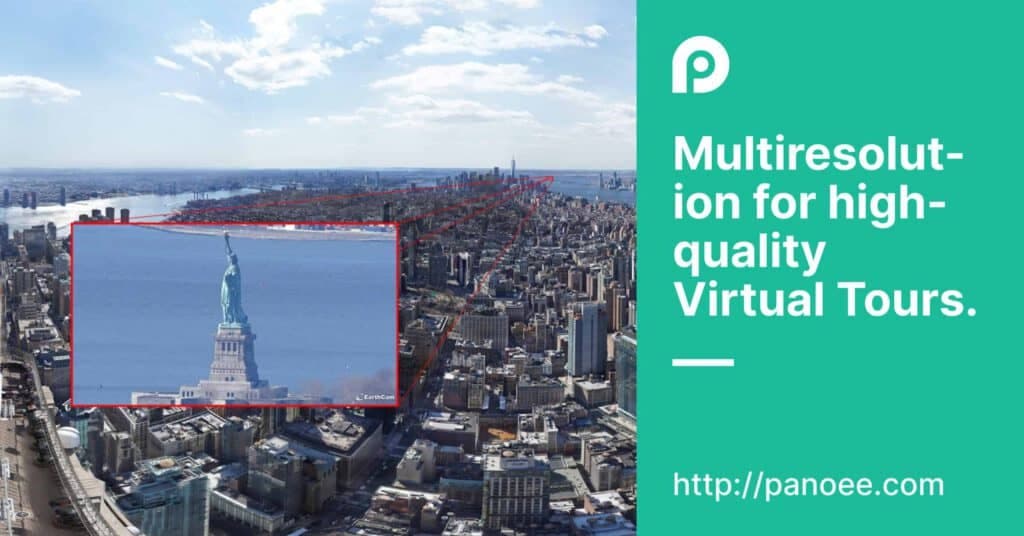 Multiresolution – the Essential Feature for High Quality Virtual Tours
