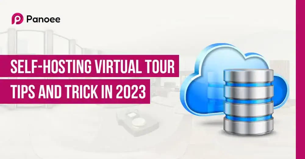 Hosting Virtual Tours – 4 ways to publish and share your Virtual Tours.