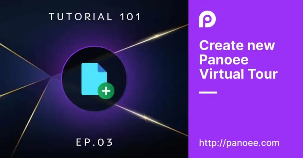 Create new Panoee project / or Virtual Tour