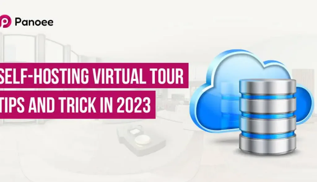 Hosting Virtual Tours – 4 ways to publish and share your Virtual Tours.