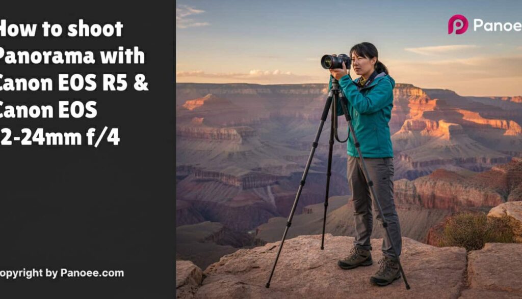 How to Shoot Panoramas with Canon EOS R5 & Sony FE 12-24mm f/4 G
