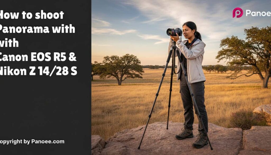 How to Shoot Panoramas with Canon EOS R5 & Nikon Z 14-24mm f/2.8 S