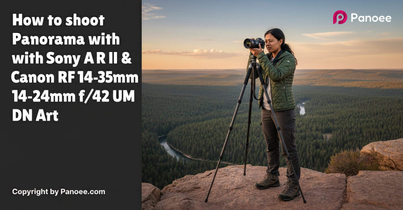 How to Shoot Panoramas with Sony A7R III & Canon RF 14-35mm f/4L IS USM
